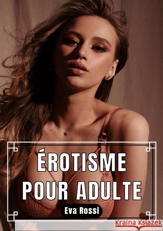 Érotisme Pour Adulte Rossi, Eva 9783347822443