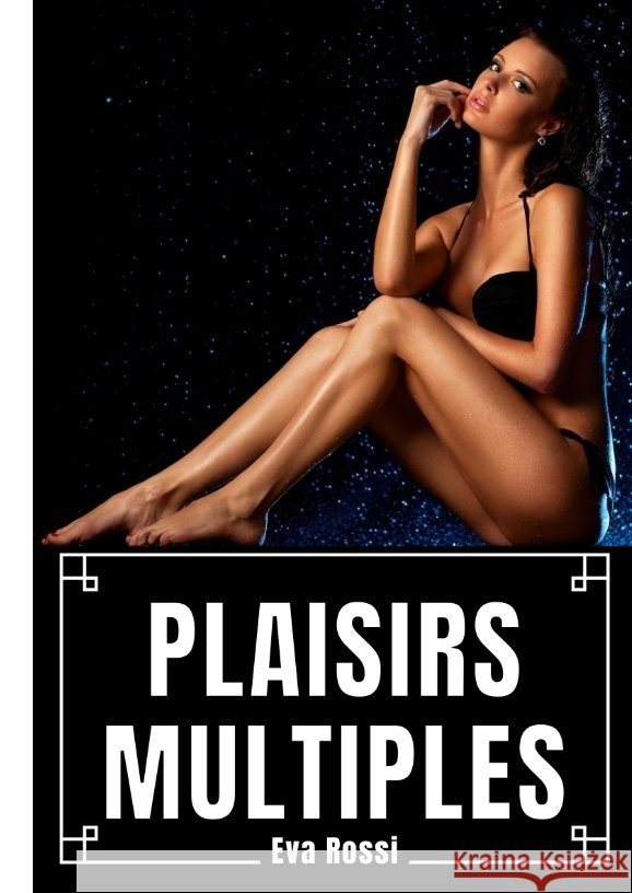 Plaisirs Multiples Rossi, Eva 9783347823853