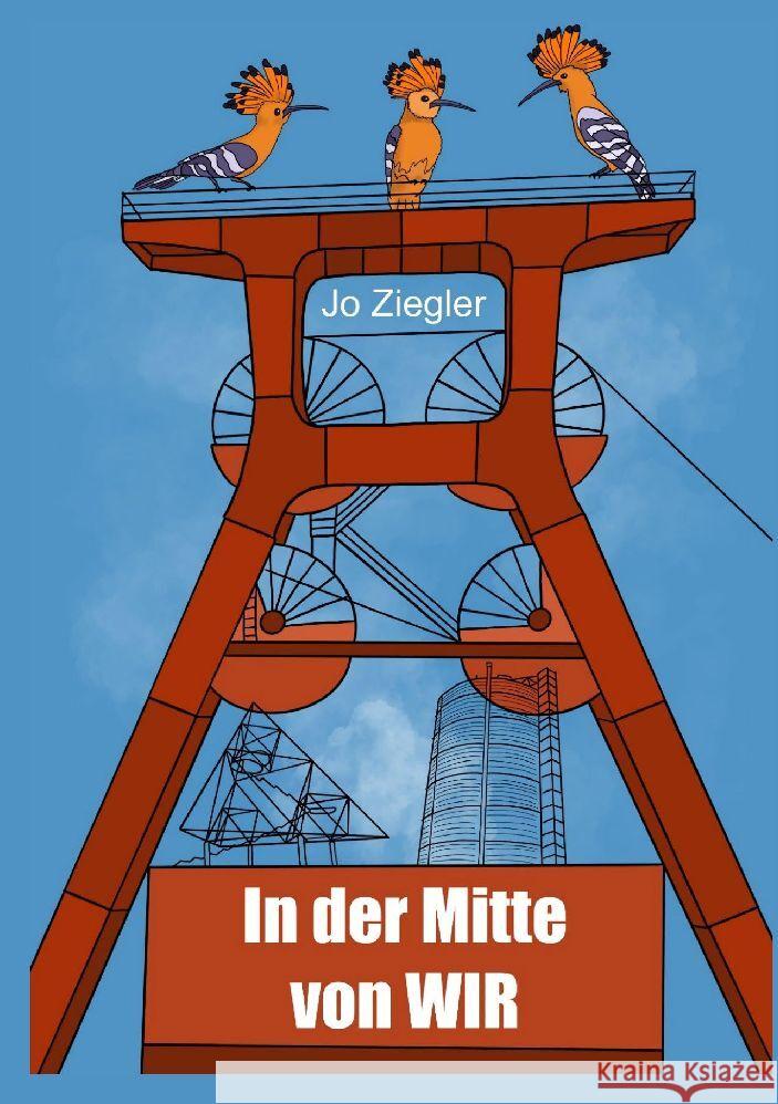 In der Mitte von WIR Ziegler, Jo 9783347824256