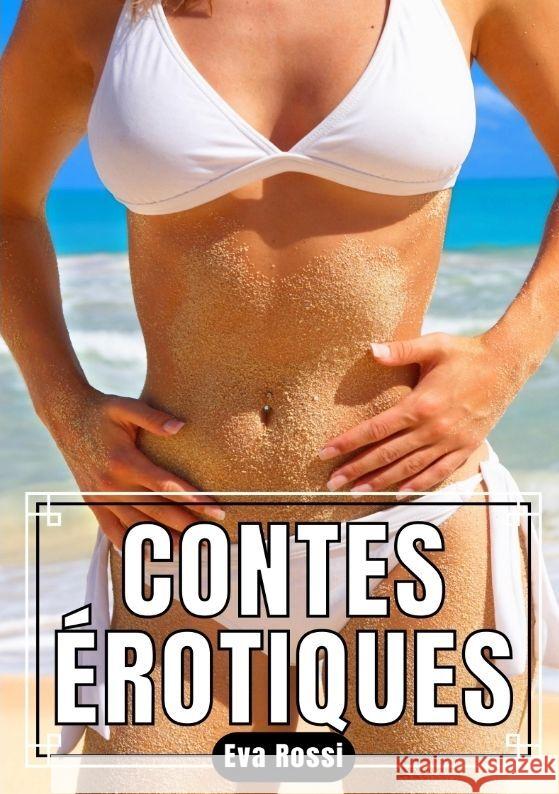 Contes Érotiques Rossi, Eva 9783347826298