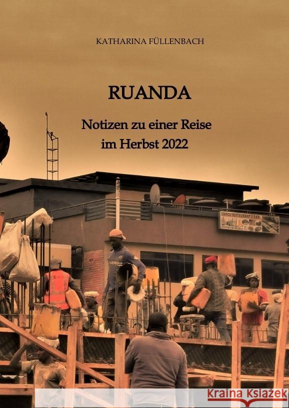 RUANDA Füllenbach, Katharina 9783347845749 tredition