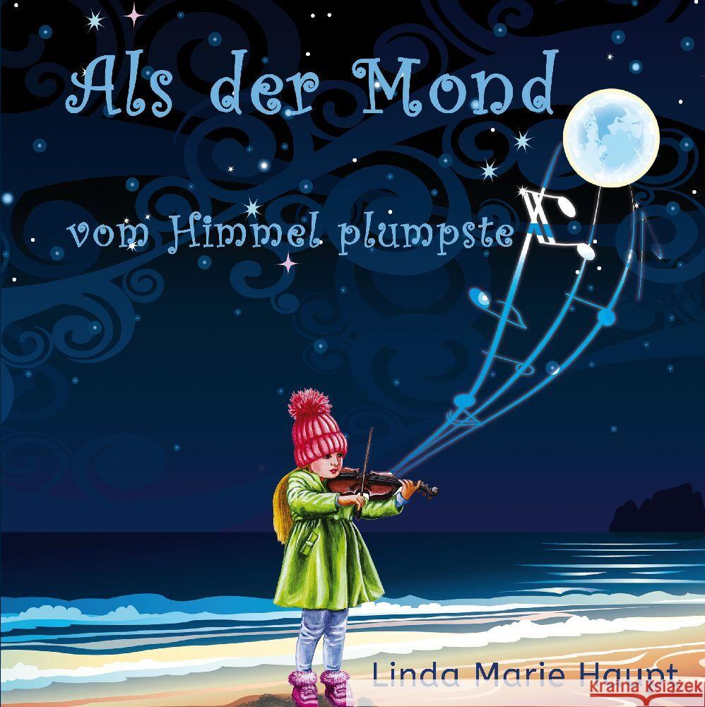 Als der Mond vom Himmel plumpste Haupt, Linda Marie 9783347857537