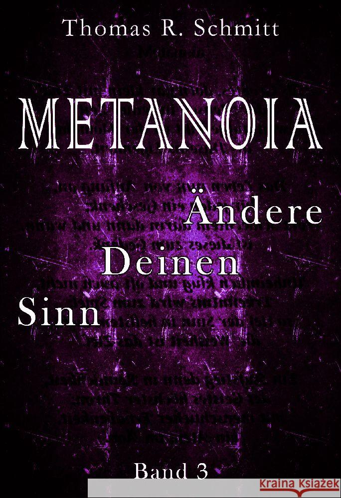 METANOIA - Ändere Deinen Sinn - Band 3 Schmitt, Thomas R. 9783347869493