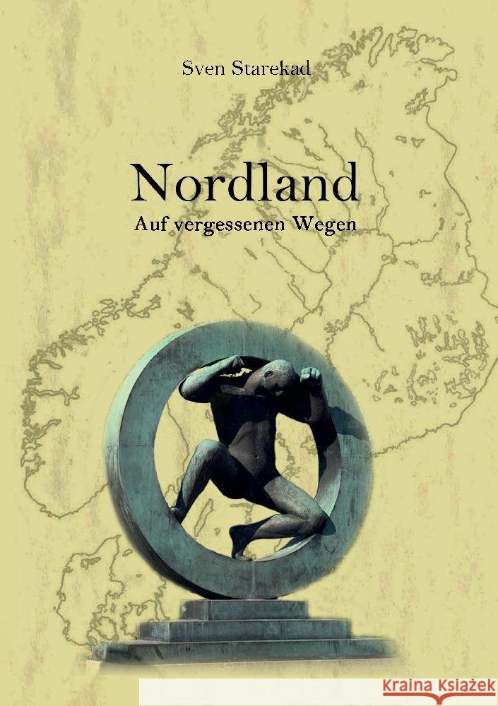 Nordland. Auf vergessenen Wegen. Band 2 Finnland. Starekad, Sven 9783347874824 tredition