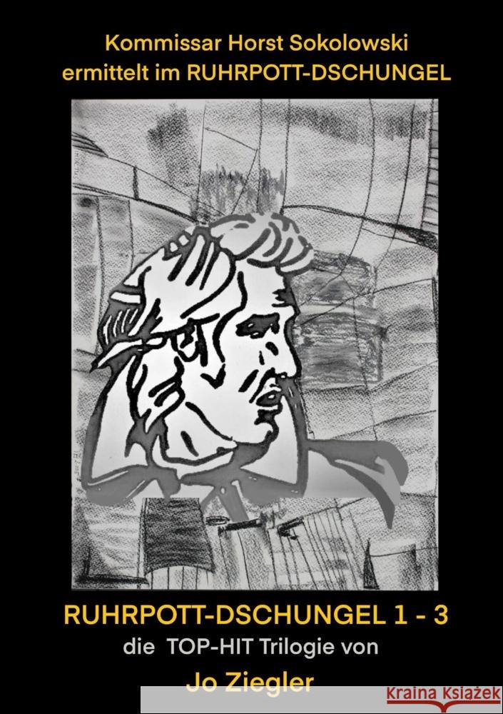 Kommissar Horst Sokolowski ermittelt im RUHRPOTT-DSCHUNGEL Ziegler, Jo 9783347875357