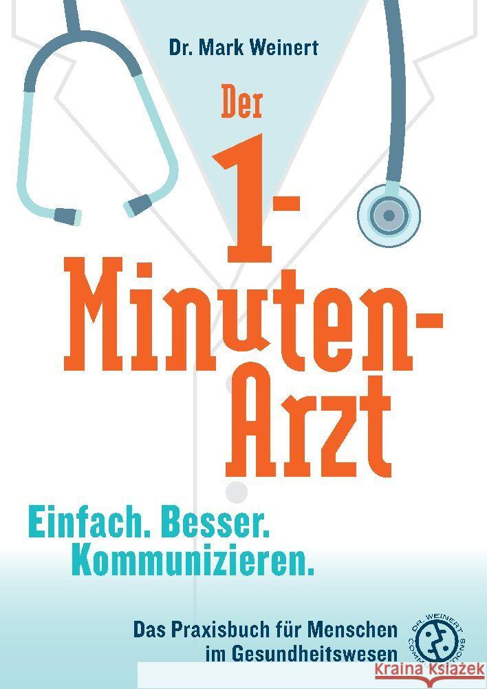 Der 1-Minuten-Arzt Weinert, Mark 9783347878167