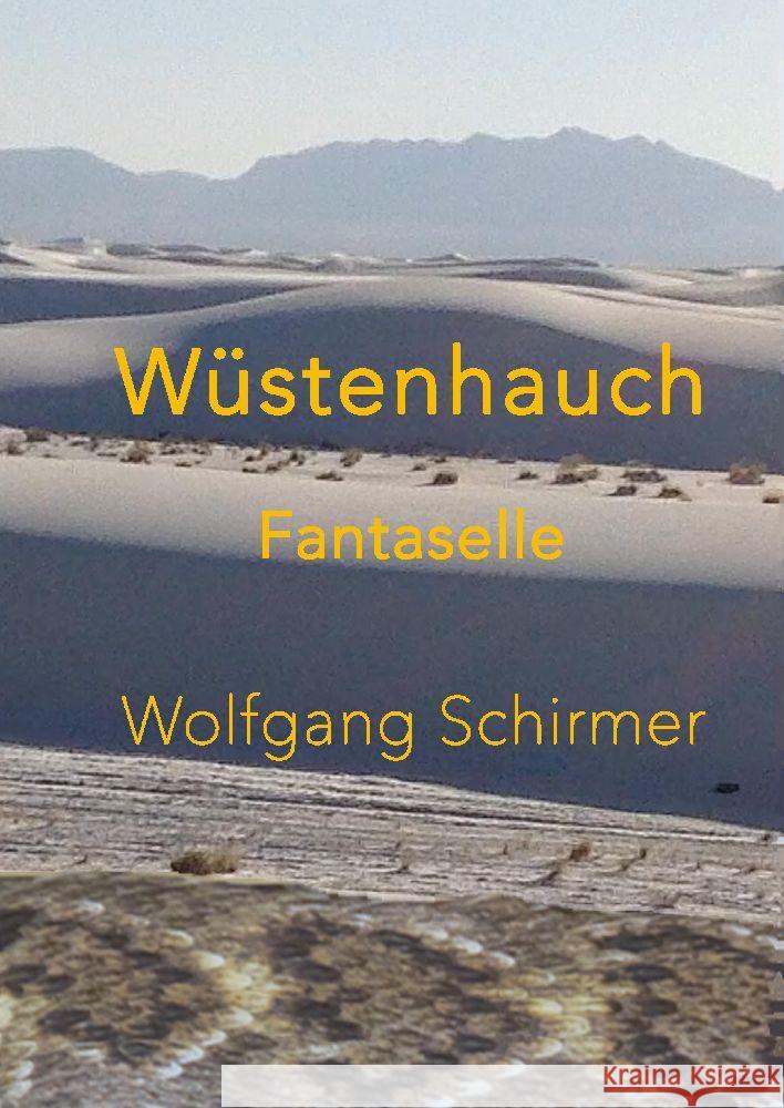 Wüstenhauch Schirmer, Wolfgang 9783347884533