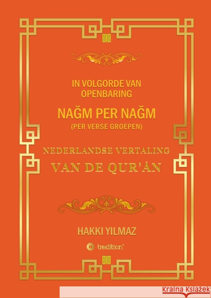 Nederlandse Vertaling Van de Qur'Ān: Per Verse Groepen Hakki Yilmaz 9783347900929