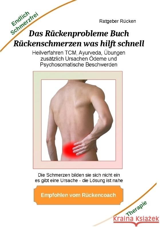 Das Rückenprobleme Buch - Rückenschmerzen was hilft  schnell? Kiefer, Holger 9783347901216