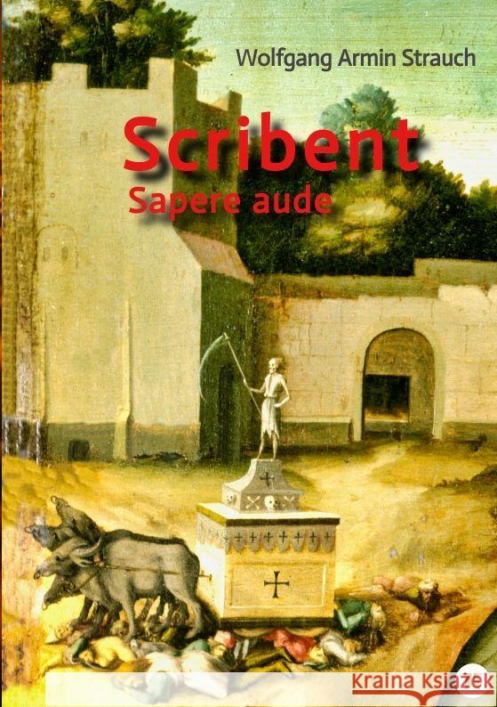 Scribent: Sapere aude Wolfgang Armin Strauch 9783347901452