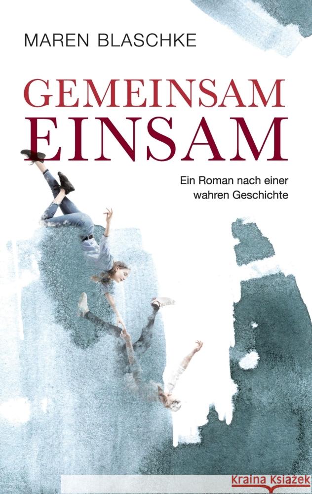 Gemeinsam einsam Blaschke, Maren 9783347903821