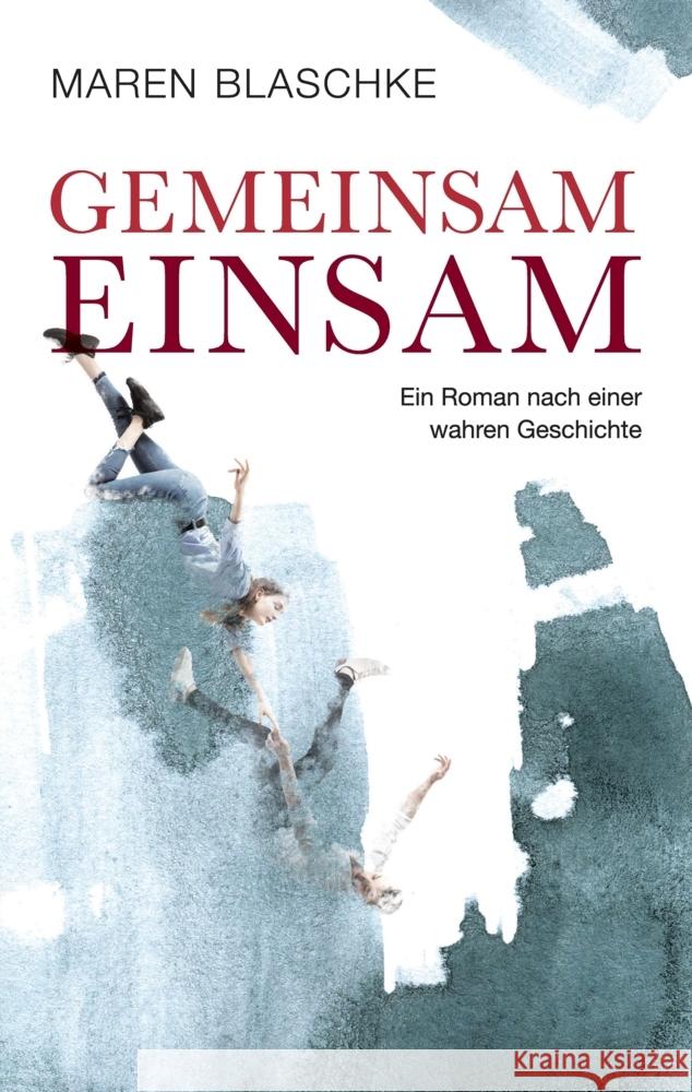 Gemeinsam einsam Blaschke, Maren 9783347903845