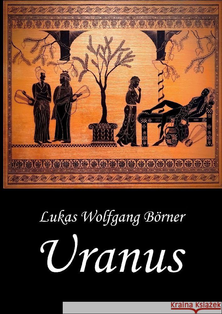 Uranus - Sapphos Abgrund Börner, Lukas Wolfgang 9783347905009