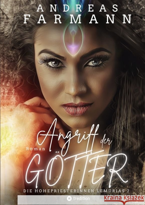 Angriff der Götter Farmann, Andreas 9783347905726 Das Chakra-Atelier