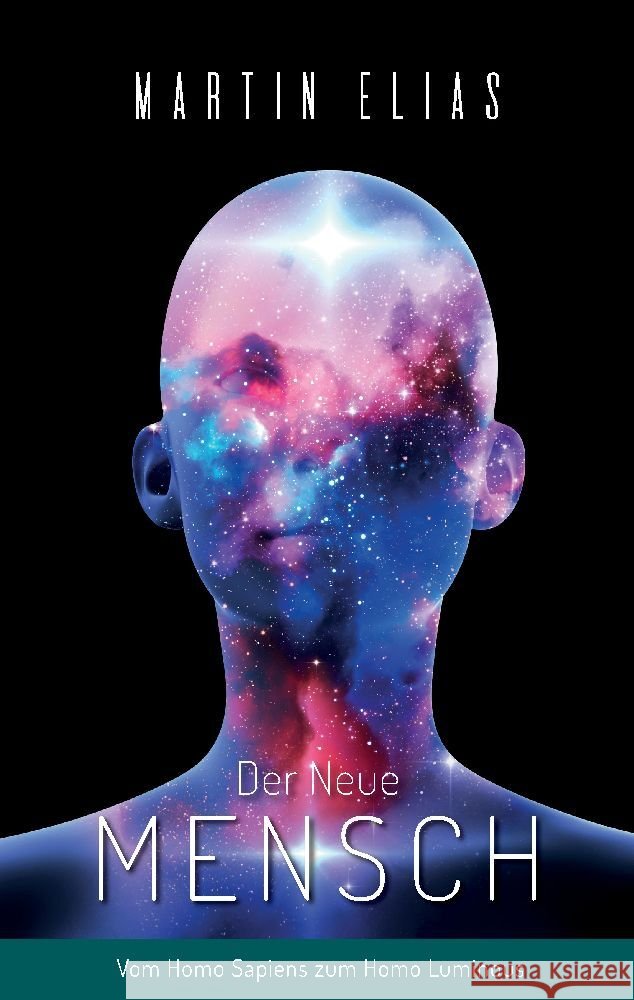 Der Neue Mensch Elias, Martin 9783347905924