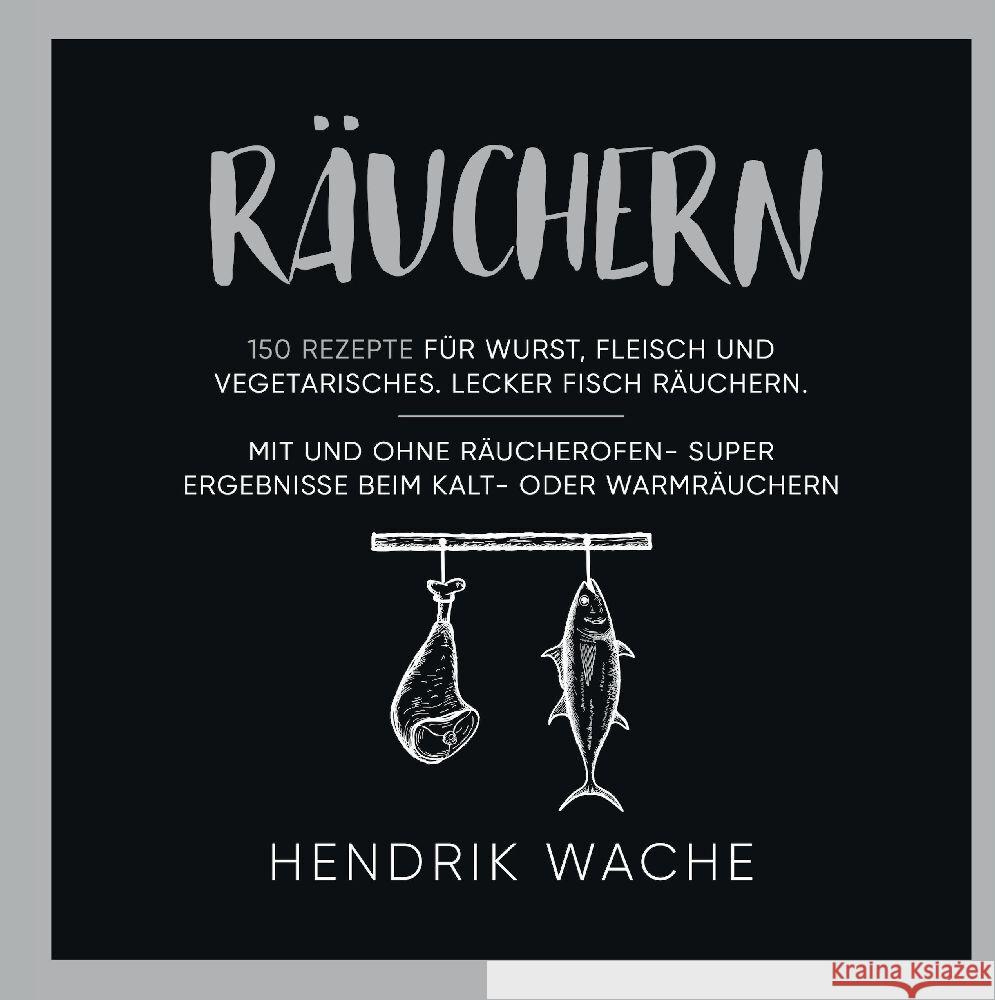 Räuchern Wache, Hendrik 9783347906853