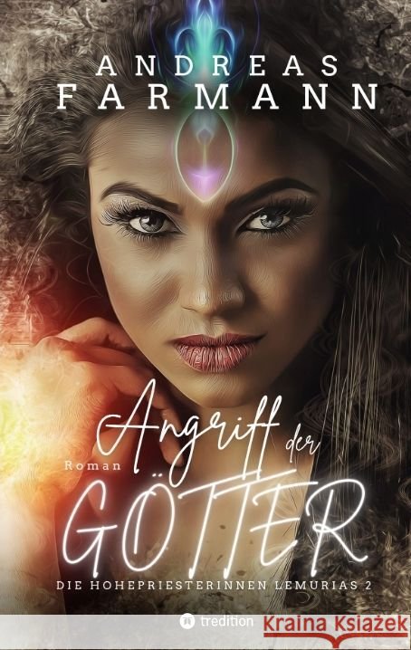 Angriff der Götter Farmann, Andreas 9783347906884 Das Chakra-Atelier