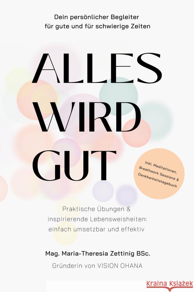 Alles wird gut Zettinig, Maria-Theresia 9783347908086 ONDALY