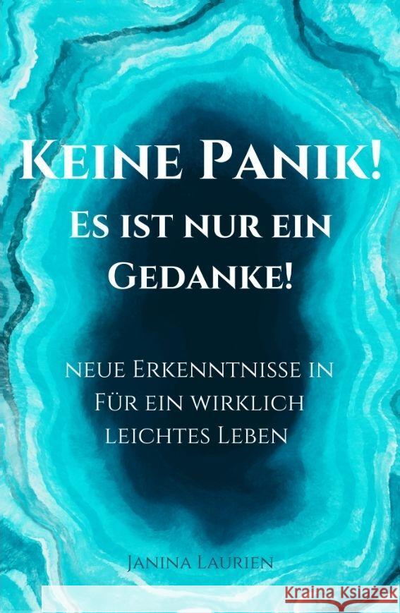 Keine Panik - Es ist nur ein Gedanke! Laurien, Janina 9783347914476 tredition