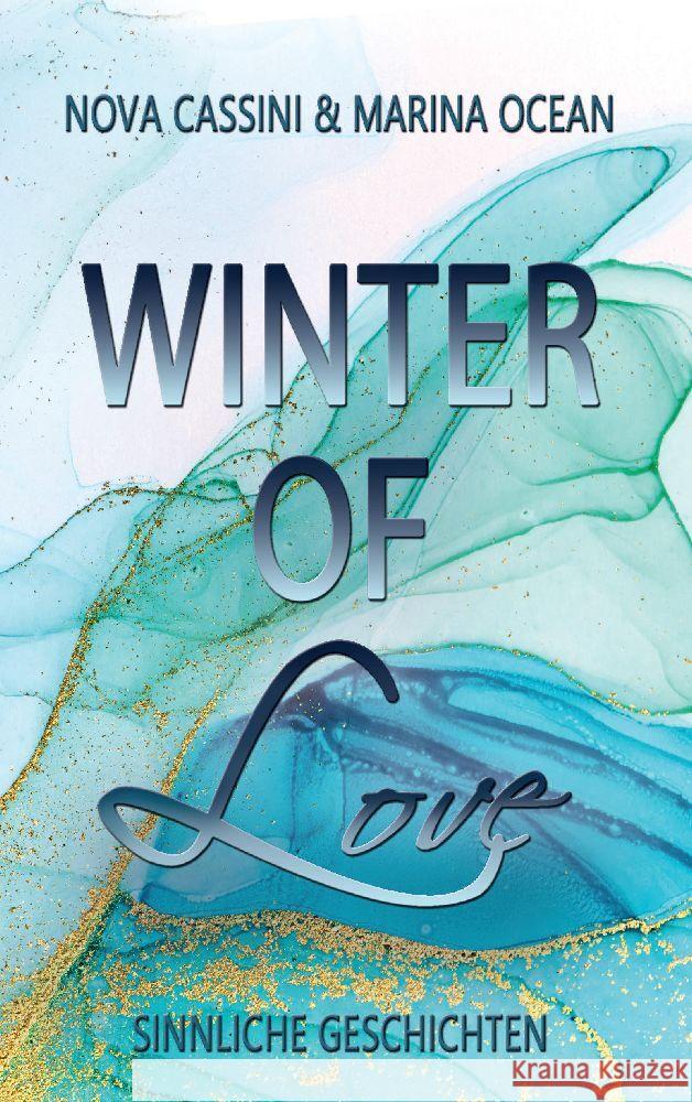 Winter of Love Ocean, Marina, Cassini, Nova 9783347916982 tredition