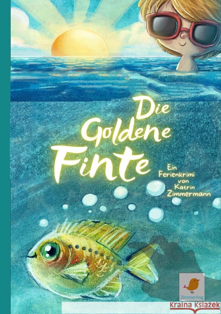 Die Goldene Finte Zimmermann, Katrin 9783347917262