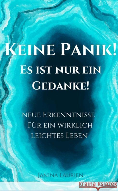 Keine Panik- Es ist nur ein Gedanke! Laurien, Janina 9783347918597 tredition