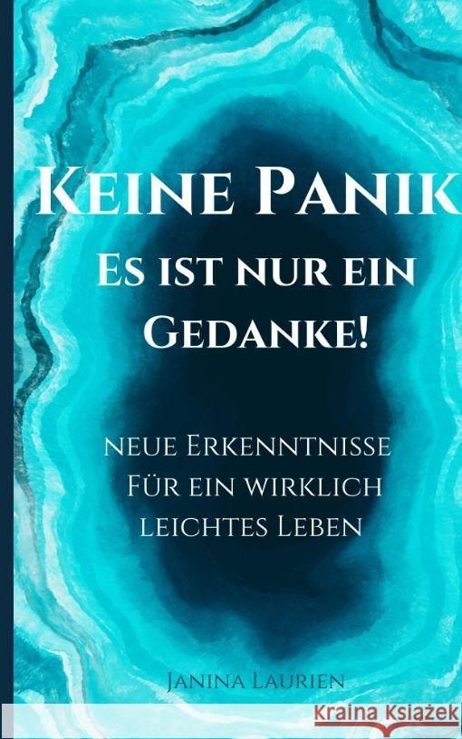 Keine Panik- Es ist nur ein Gedanke! Laurien, Janina 9783347918603 tredition