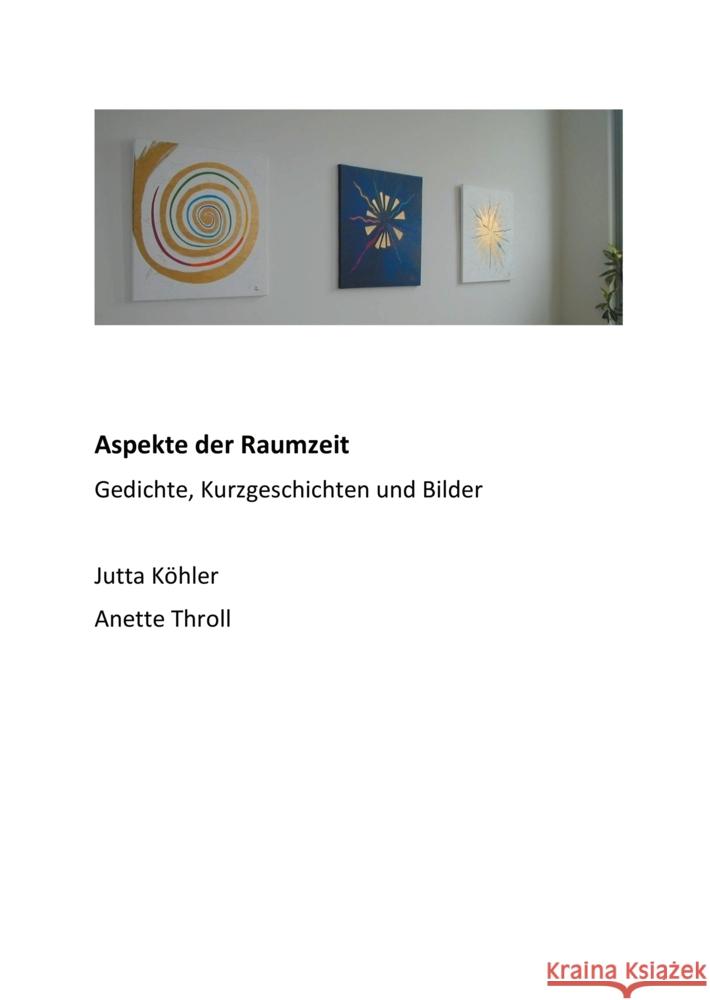 Aspekte der Raumzeit Köhler, Jutta, Throll, Anette 9783347925502