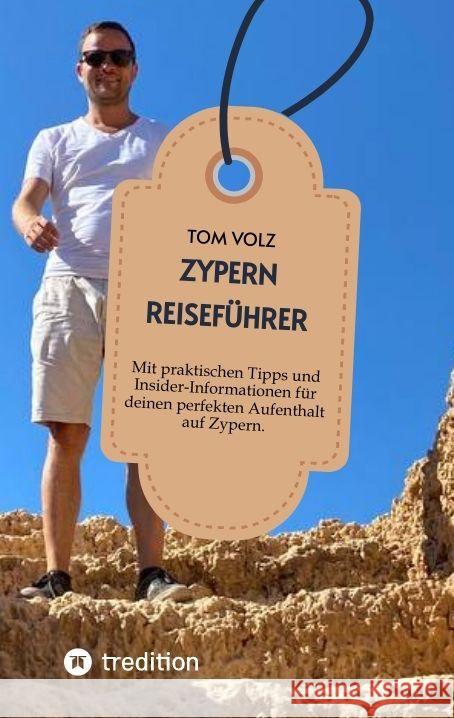 Zypern Reiseführer Volz, Tom 9783347934092