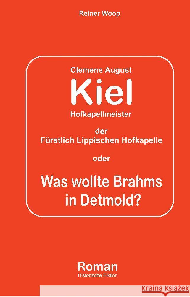 Kiel Hofkapellmeister - Die Fürstlich Lippische Hofkapelle oder Woop, Reiner 9783347935563