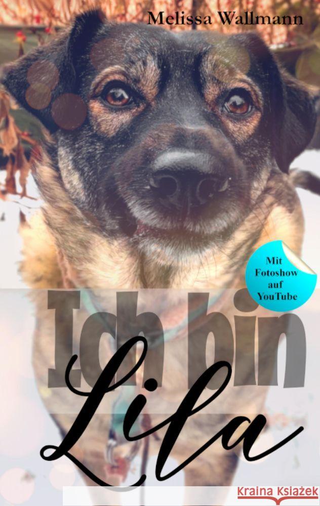 Ich bin Lila Wallmann, Melissa 9783347935921 tredition