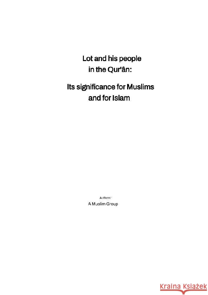 Lot and his people  in the Qur'ân: Waltter, Amin K., A Muslim Group 9783347937987 tredition