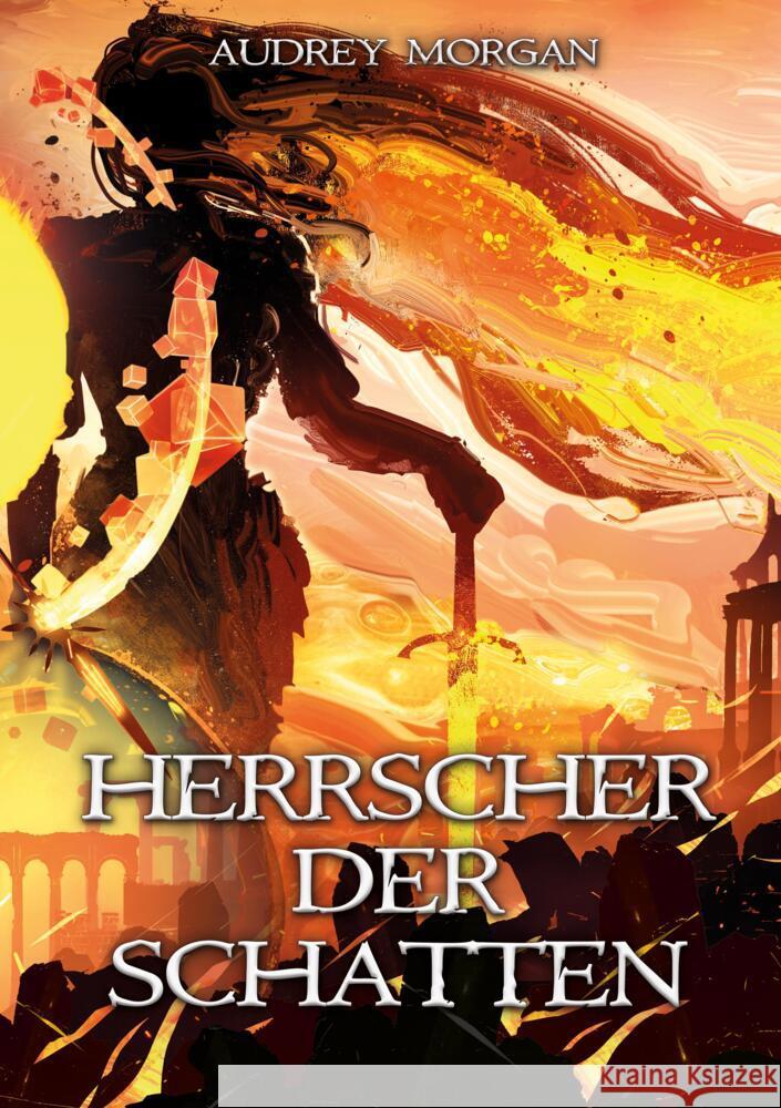 Herrscher der Schatten Morgan, Audrey 9783347942523