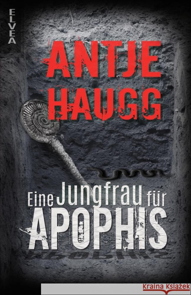 Eine Jungfrau für Apophis Haugg, Antje 9783347943247