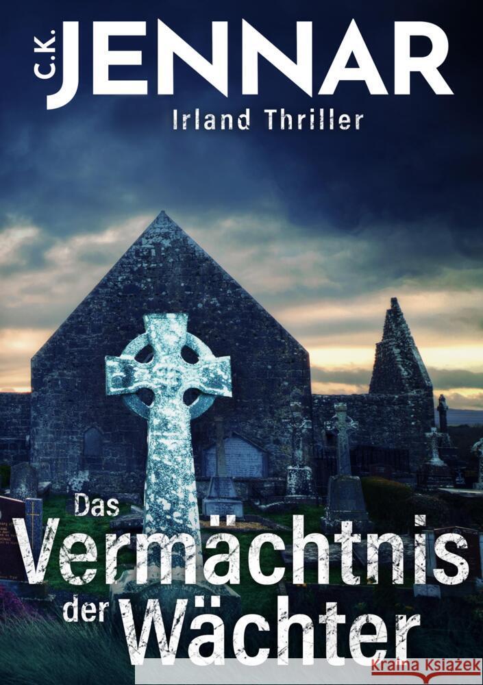 Das Vermächtnis der Wächter Jennar, C.K. 9783347946965