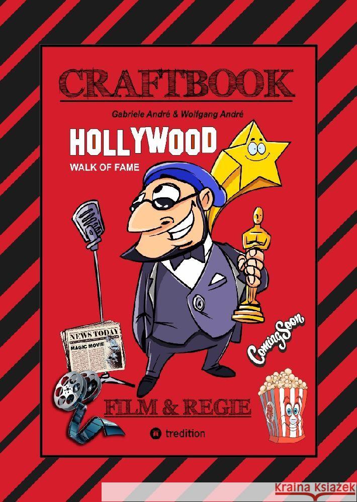 CRAFTBOOK - HOLLYWOOD STORY - TOLLE MOTIVE - FILM - GENRE - REGISSEUR RAFFAEL - SET - RÄTSEL - KNIFFELIGES - FUNNY GAME André, Gabriele, André, Wolfgang 9783347947382