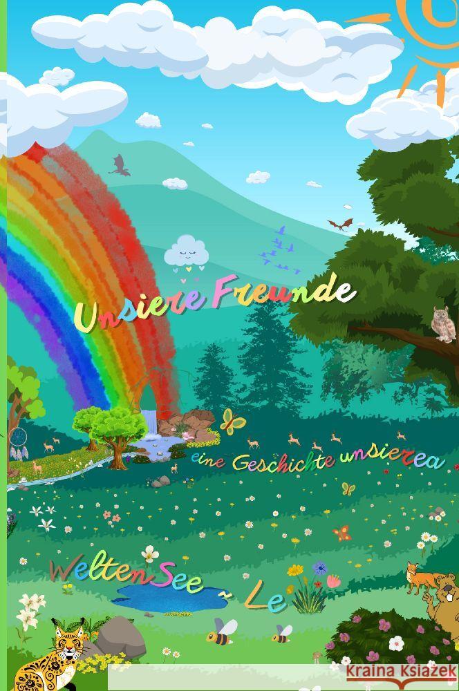 Unsiere Freunde ~ Schappelwein, Patrick 9783347950696 tredition