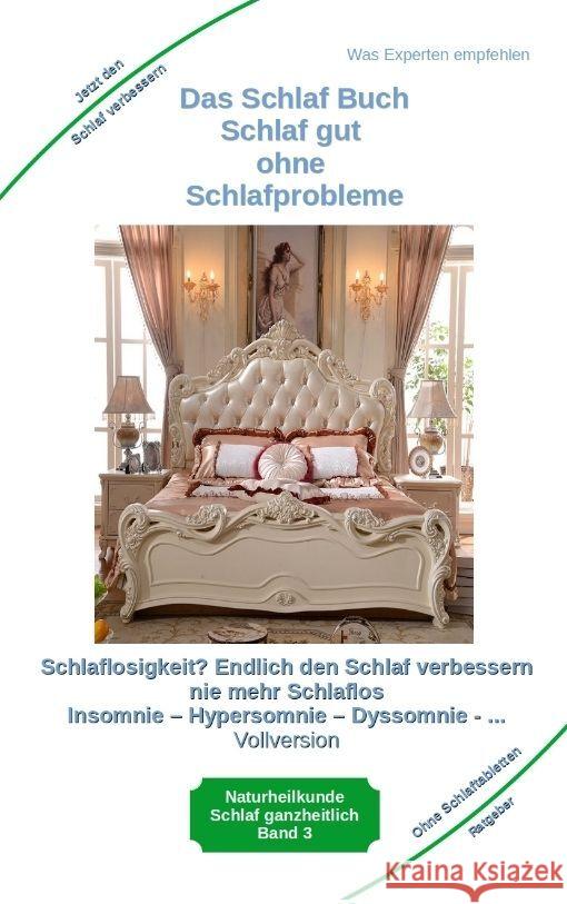 Das Schlaf Buch - Schlaf gut ohne Schlafprobleme Kiefer, Holger 9783347951495