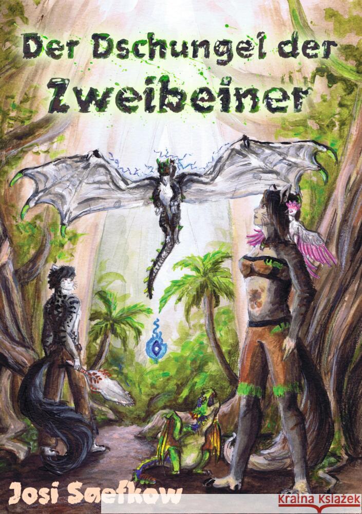 Der Dschungel der Zweibeiner. Liebevoll illustrierter Fantasieroman Saefkow, Josi 9783347953406