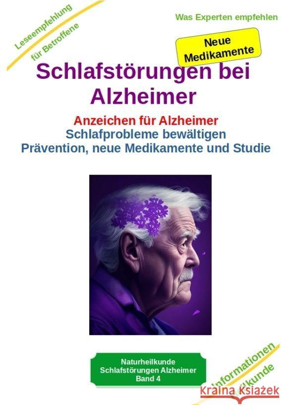 Schlafstörungen bei Alzheimer - Alzheimer Demenz Erkrankung kann jeden treffen, daher jetzt vorbeugen und behandeln Kiefer, Holger 9783347953710 Heil-Weg-Verlag