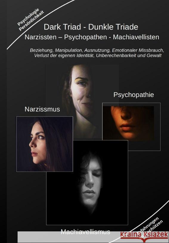 Dark Triad - Dunkle Triade Narzissten - Psychopathen - Machiavellisten Kiefer, Holger 9783347956148 Kiefer-Coaching