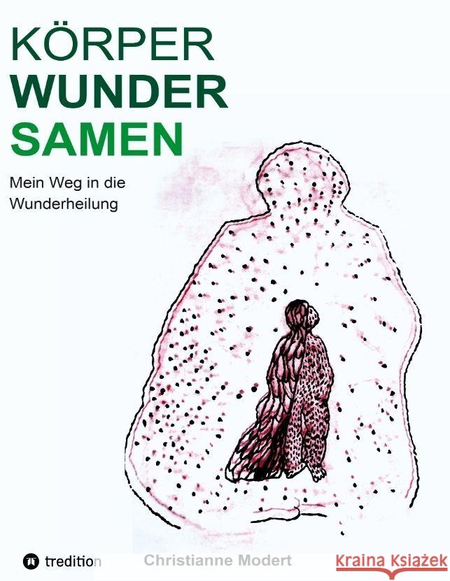 KörperWunderSamen Modert, Christiane 9783347957701
