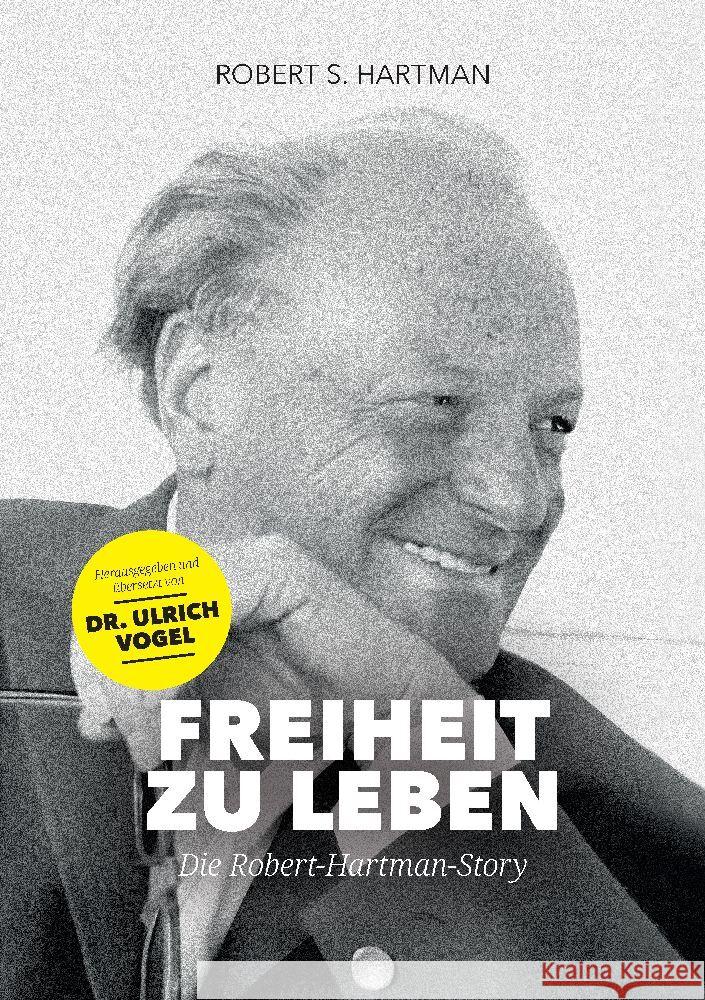 Freiheit zu leben Hartman, Robert S. 9783347958579