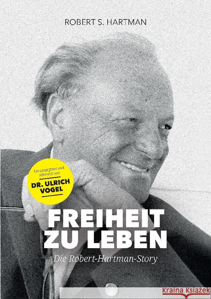 Freiheit zu leben Hartman, Robert S. 9783347958586