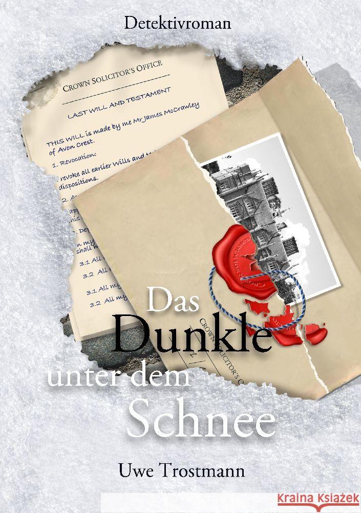 Das Dunkle unter dem Schnee Trostmann, Uwe 9783347959637 tredition