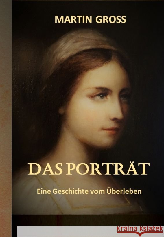 Das Porträt Groß, Martin 9783347963702