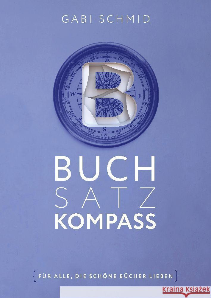 Buchsatz-Kompass Schmid, Gabi 9783347965492