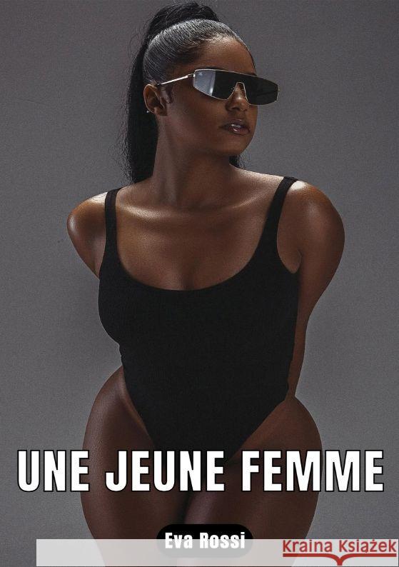 Une jeune femme Rossi, Eva 9783347968462