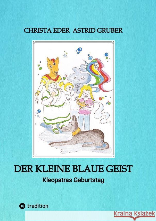 Der kleine blaue Geist Eder, Christa 9783347968622