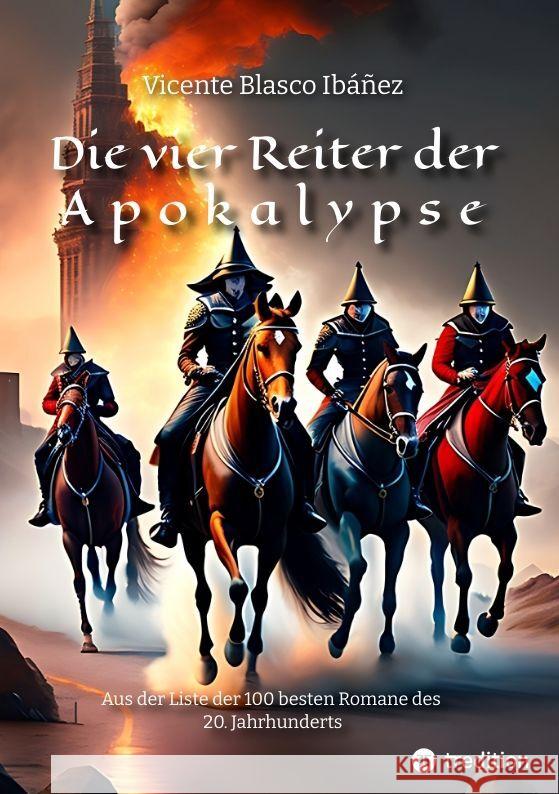 Die vier Reiter der Apokalypse Blasco Ibáñez, Vicente, Wagner, Sophia 9783347968653